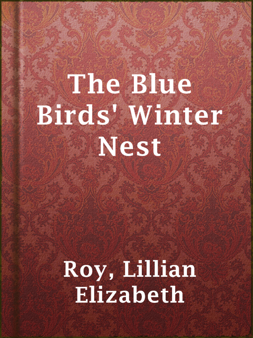 Cover image for The Blue Birds' Winter Nest
